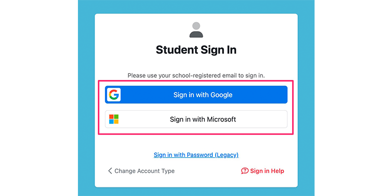 Students and Staff Sign in with Google or Microsoft
